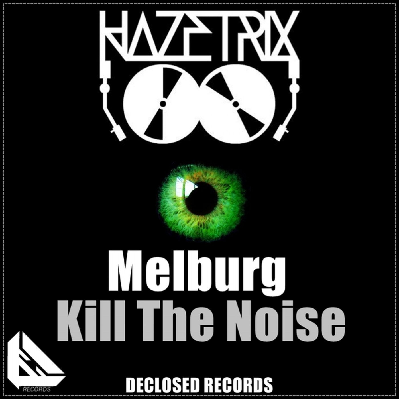 Melburg / Kill the Noise