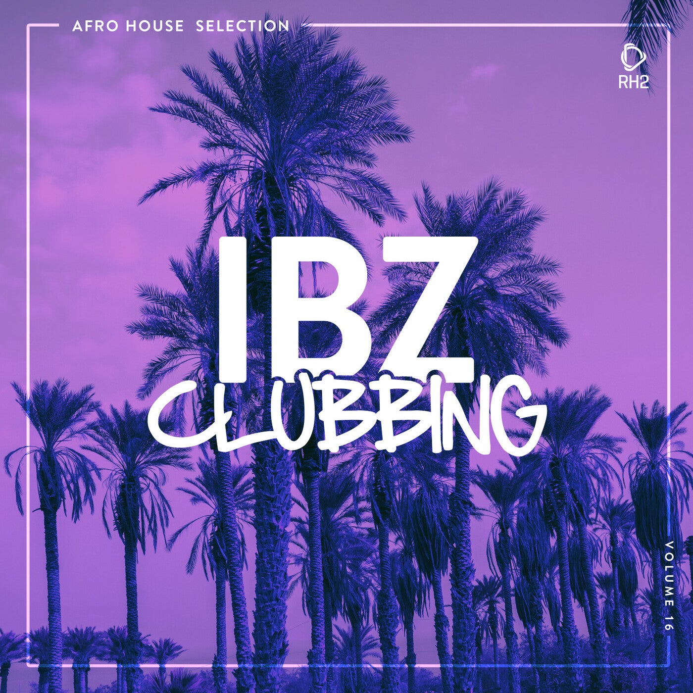 IBZ Clubbing Vol. 16