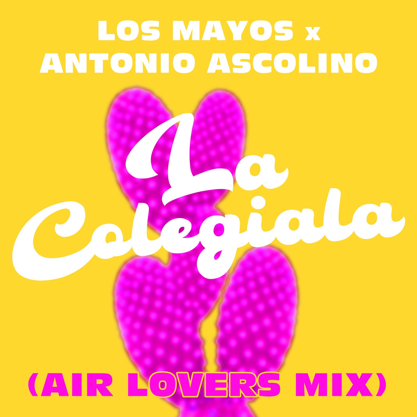 La Colegiala (Air Lovers Mix)