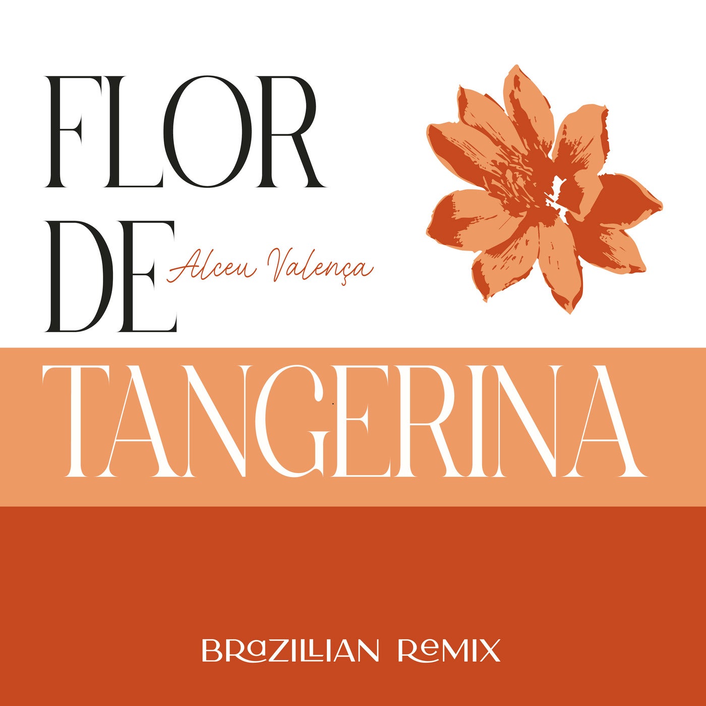 Flor de Tangerina (Brazillian Remix)