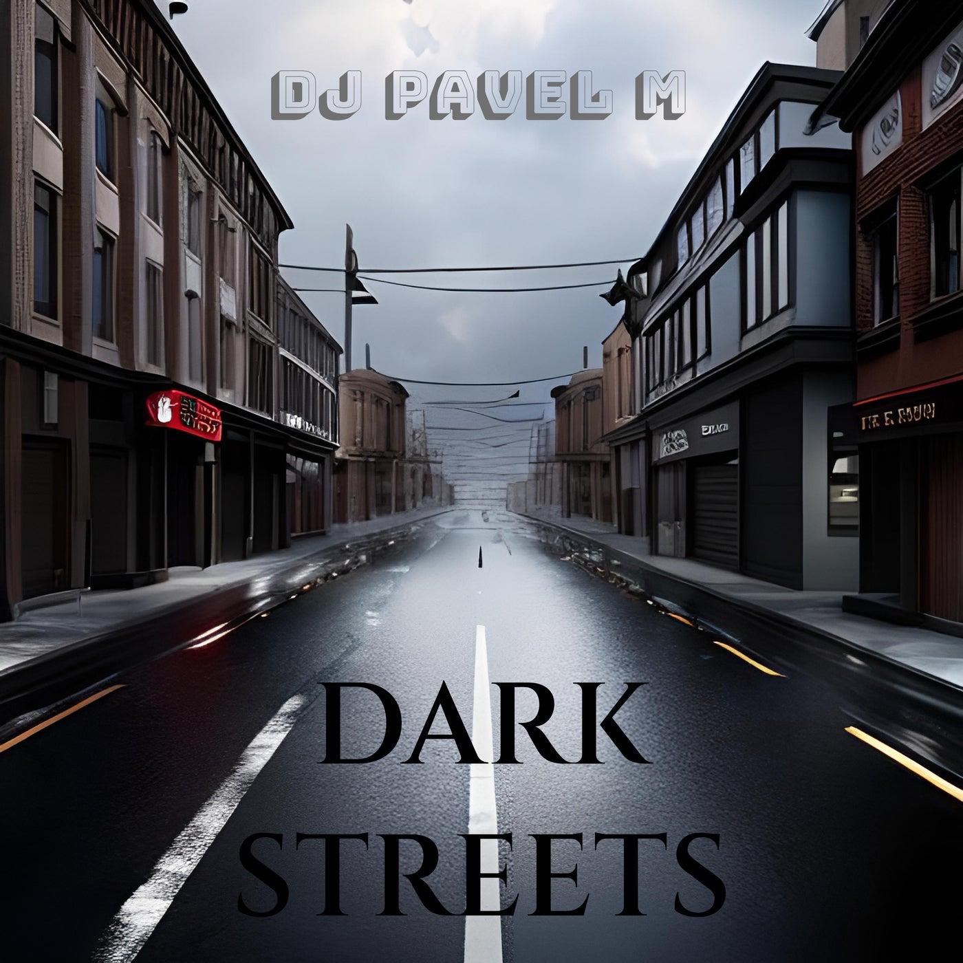 Dark Streets