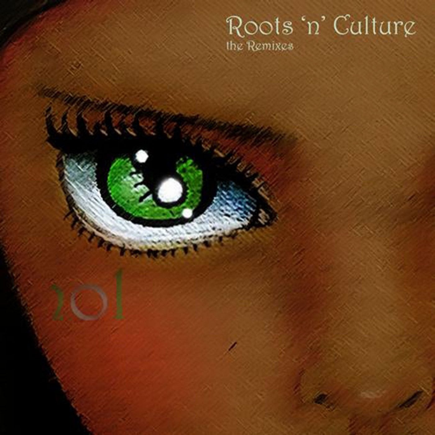 Roots & Culture - The Remixes