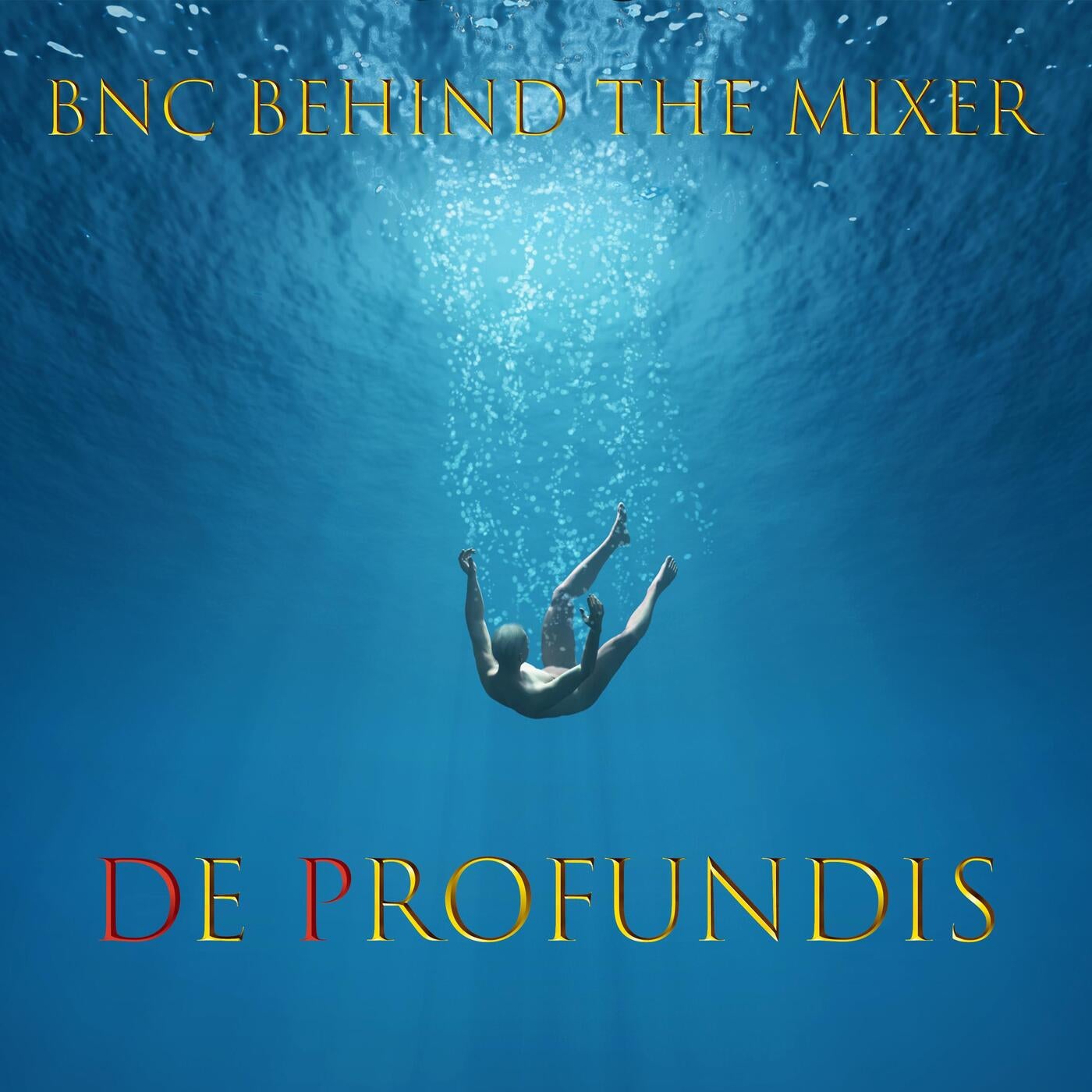 DE PROFUNDIS