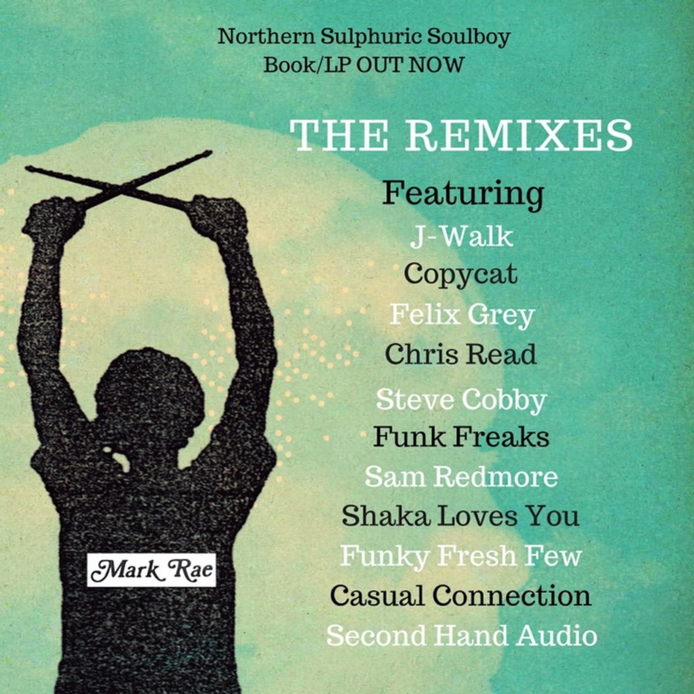 Northern Sulphuric Soulboy Remixes