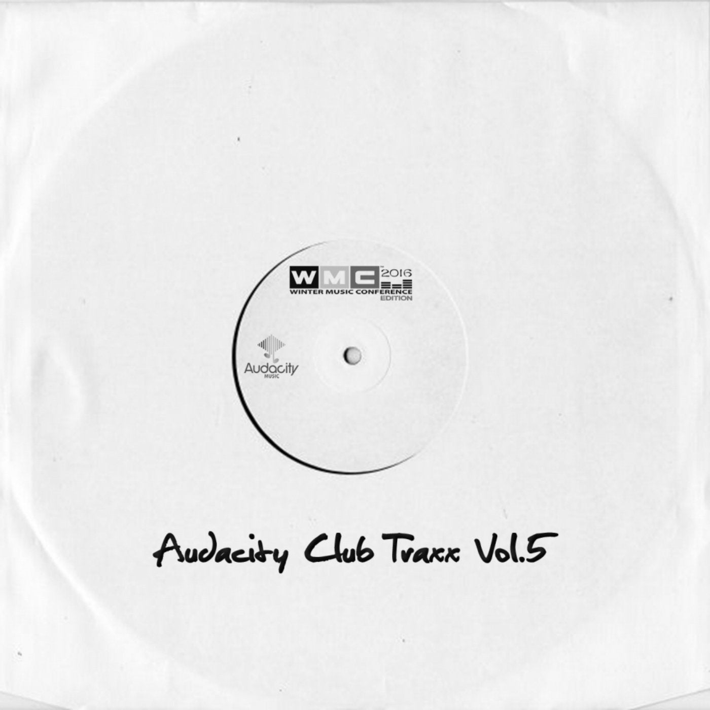 Audacity Club Traxx, Vol. 5: WMC 2016 Edition