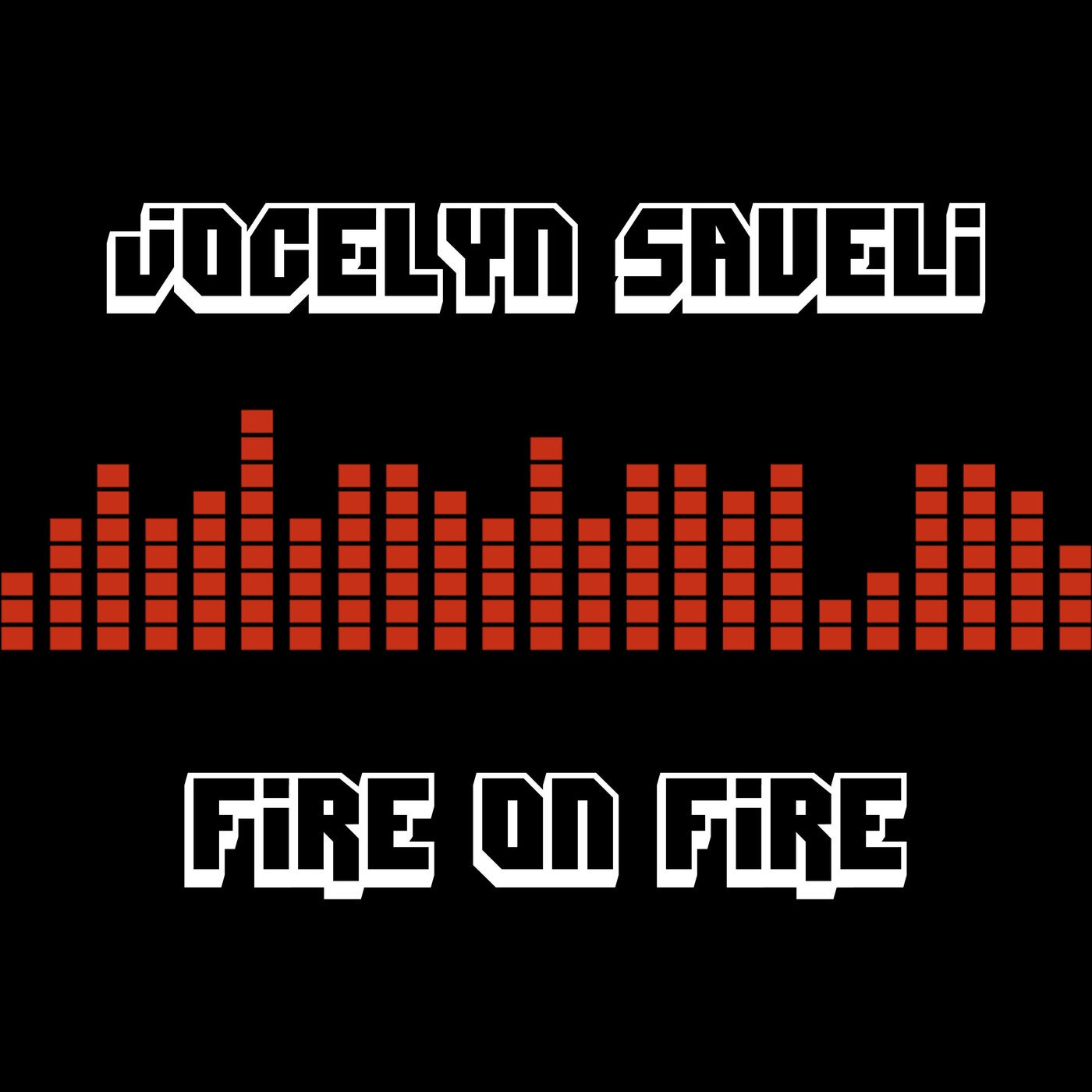 Fire On Fire