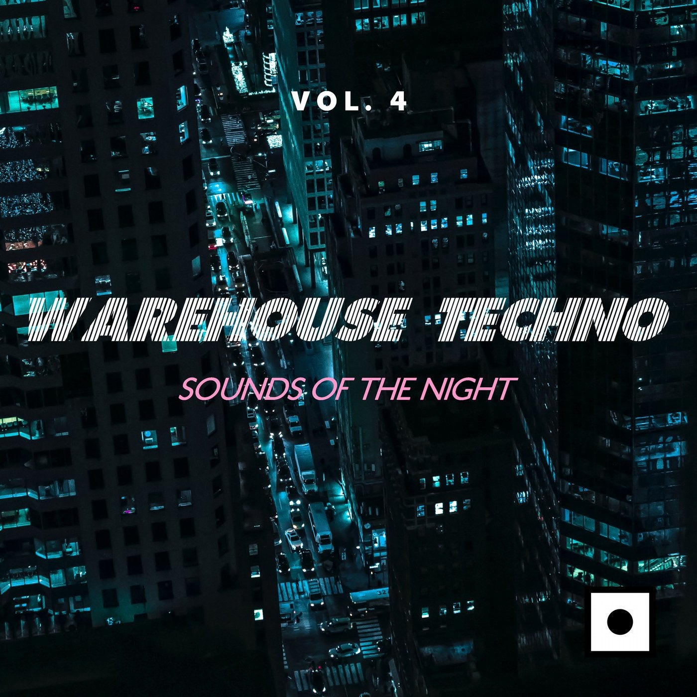 Warehouse Techno, Vol. 4 (Sounds Of The Night)