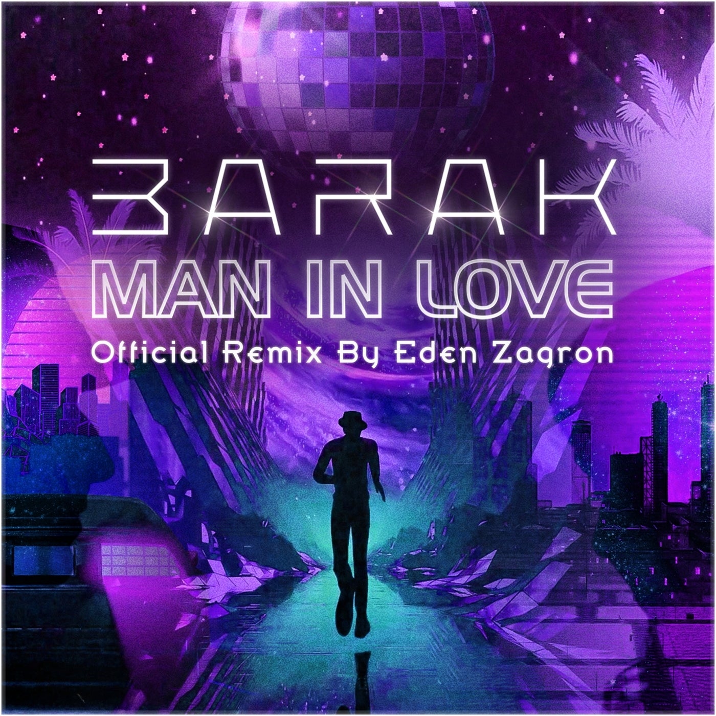 Man in Love (Eden Zagron Official Remix)