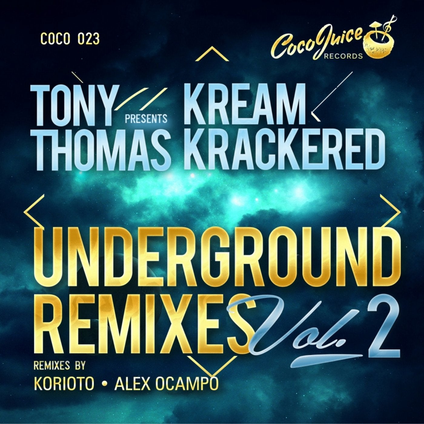 KreamKrackered  Underground Remixes, Vol. 2