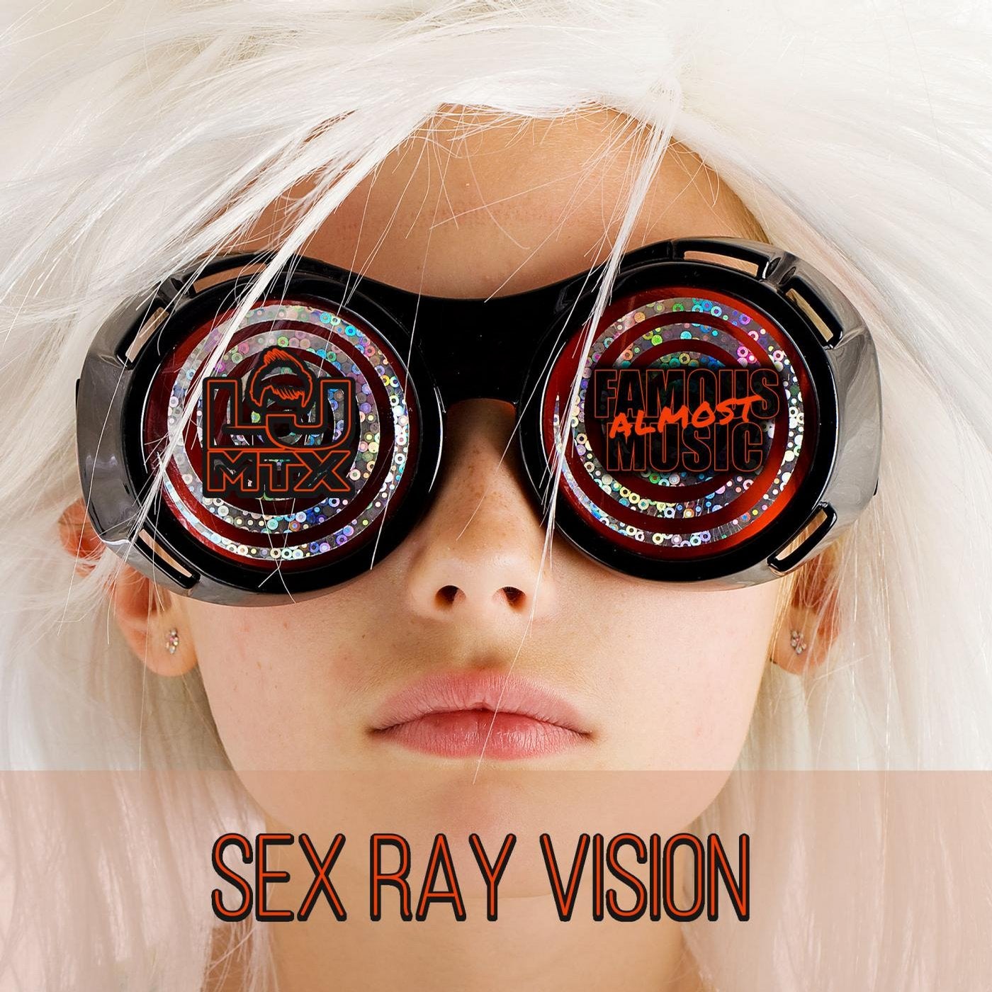 LJ MTX - Sex Ray Vision 2018 [Almost Famous Music] | Music & Downloads on  Beatport