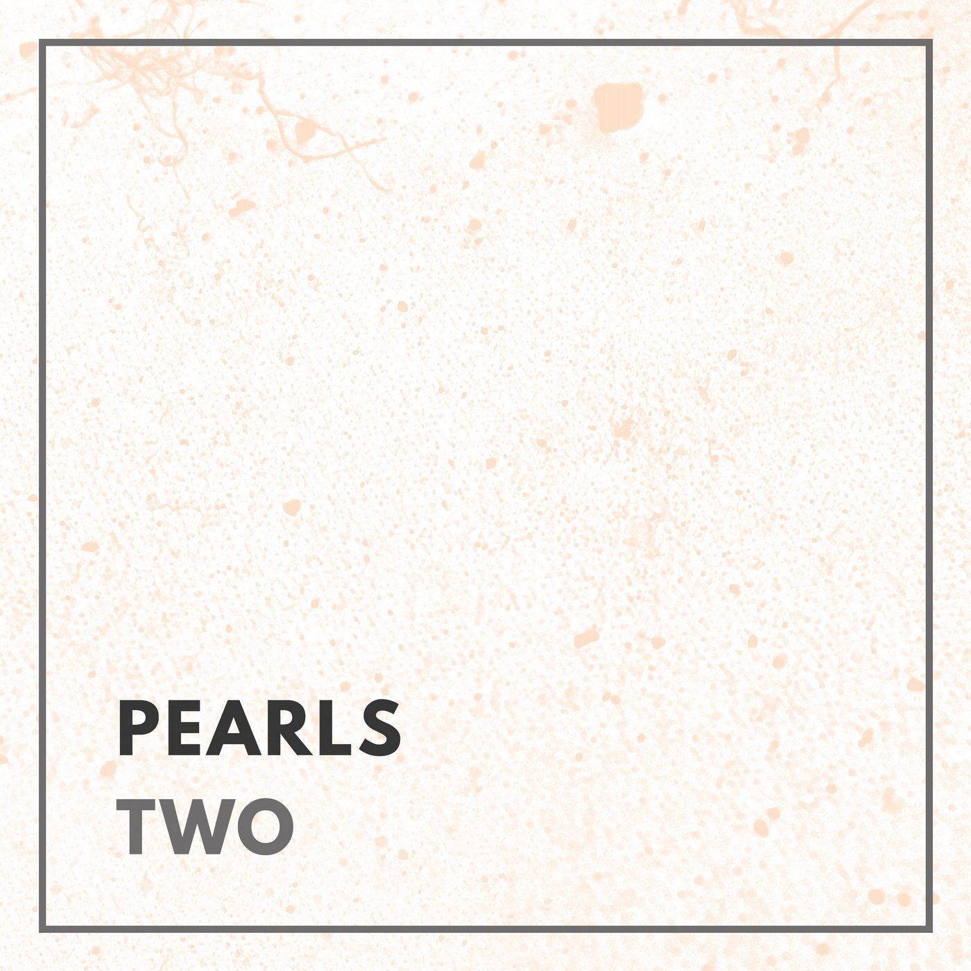 Pearls - Two