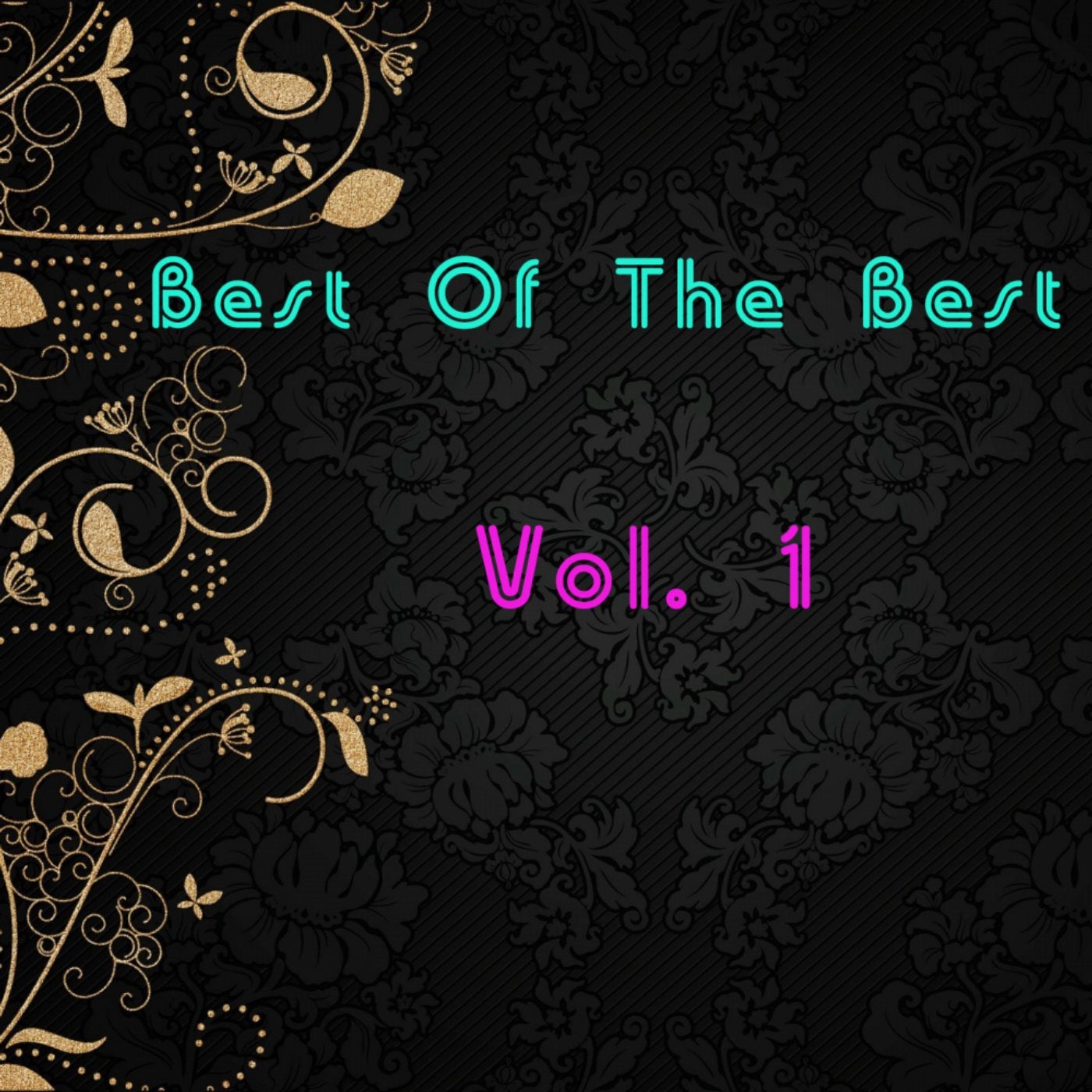 Best Of The Best, Vol. 1