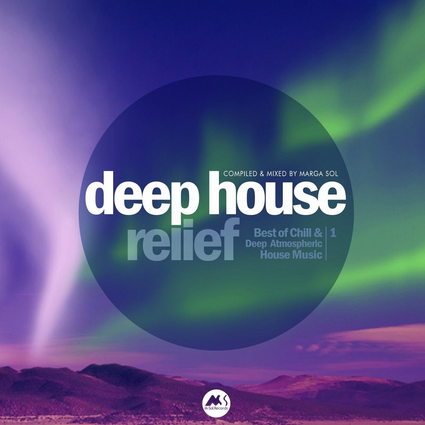Deep House Relief Vol.1 (Best of Chill & Deep Atmospheric House Music)
