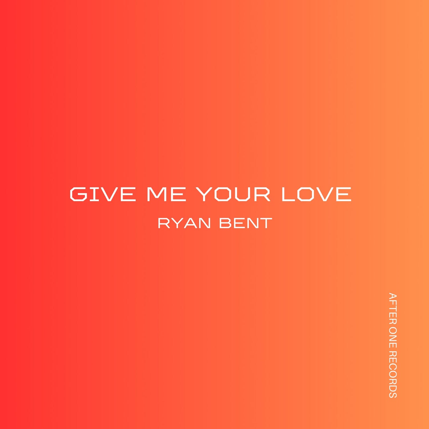 Give Me Your Love