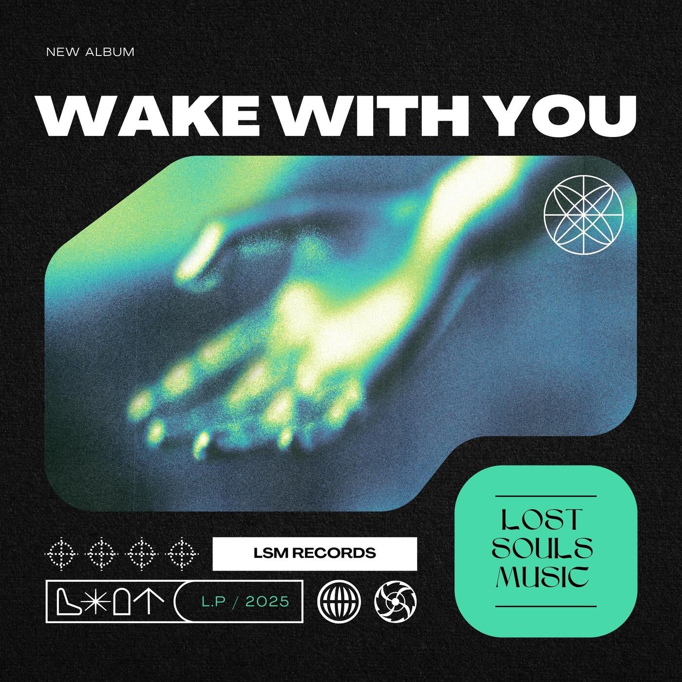 WAKE WITH YOU