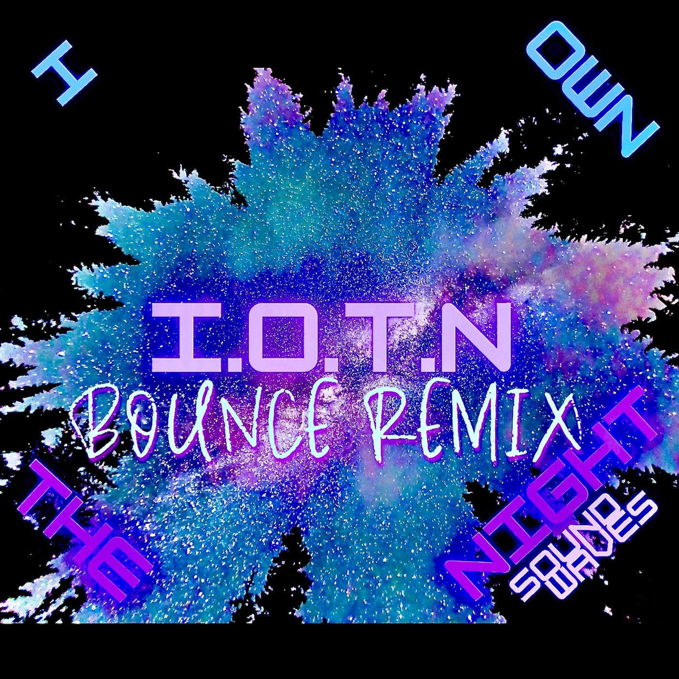 I Own the Night (Bounce Remix)