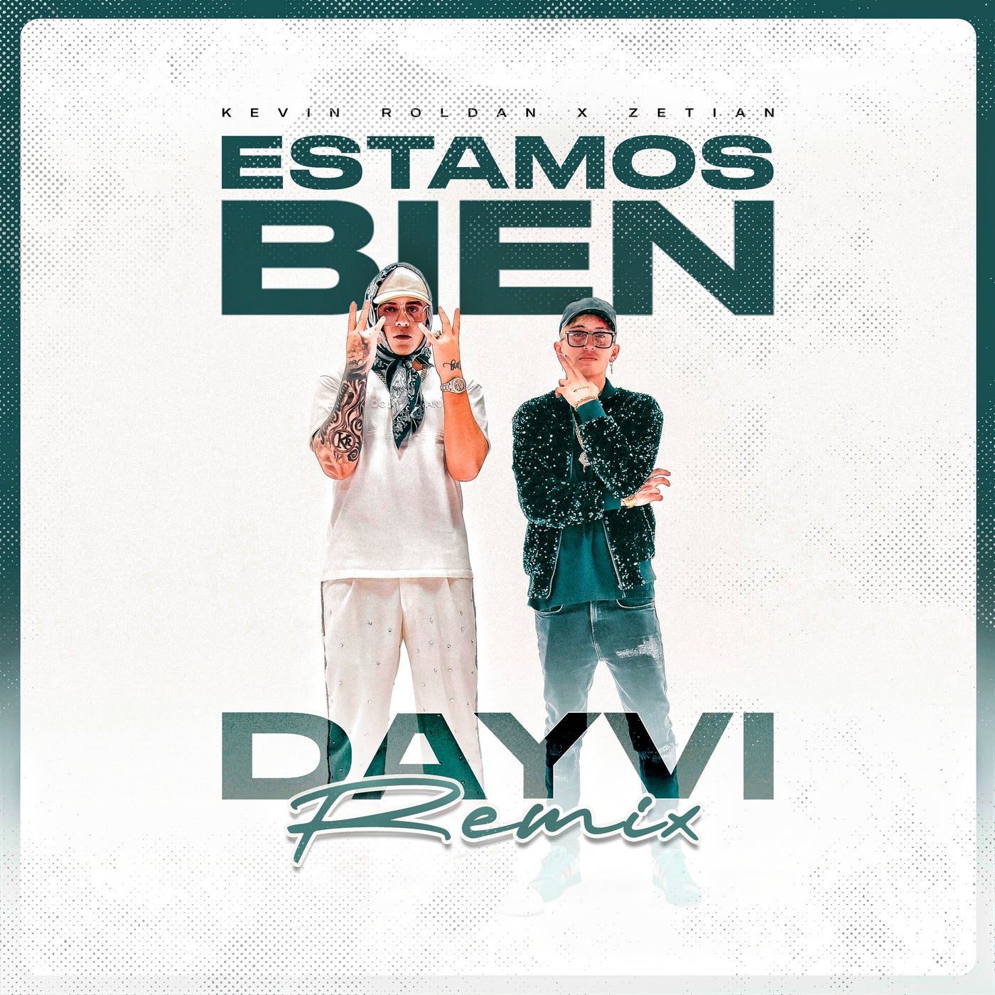 ESTAMOS BIEN (Dayvi Remix)