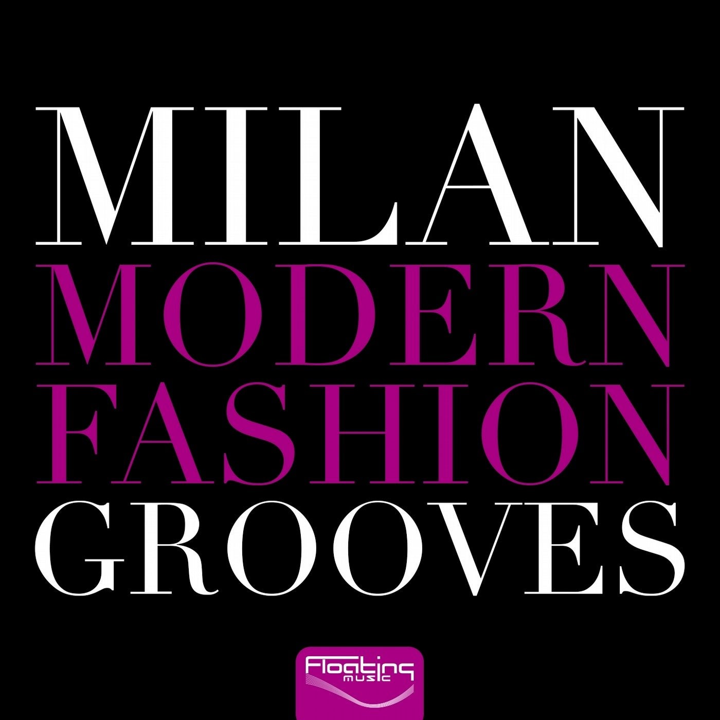 Milan Modern Fashion Grooves