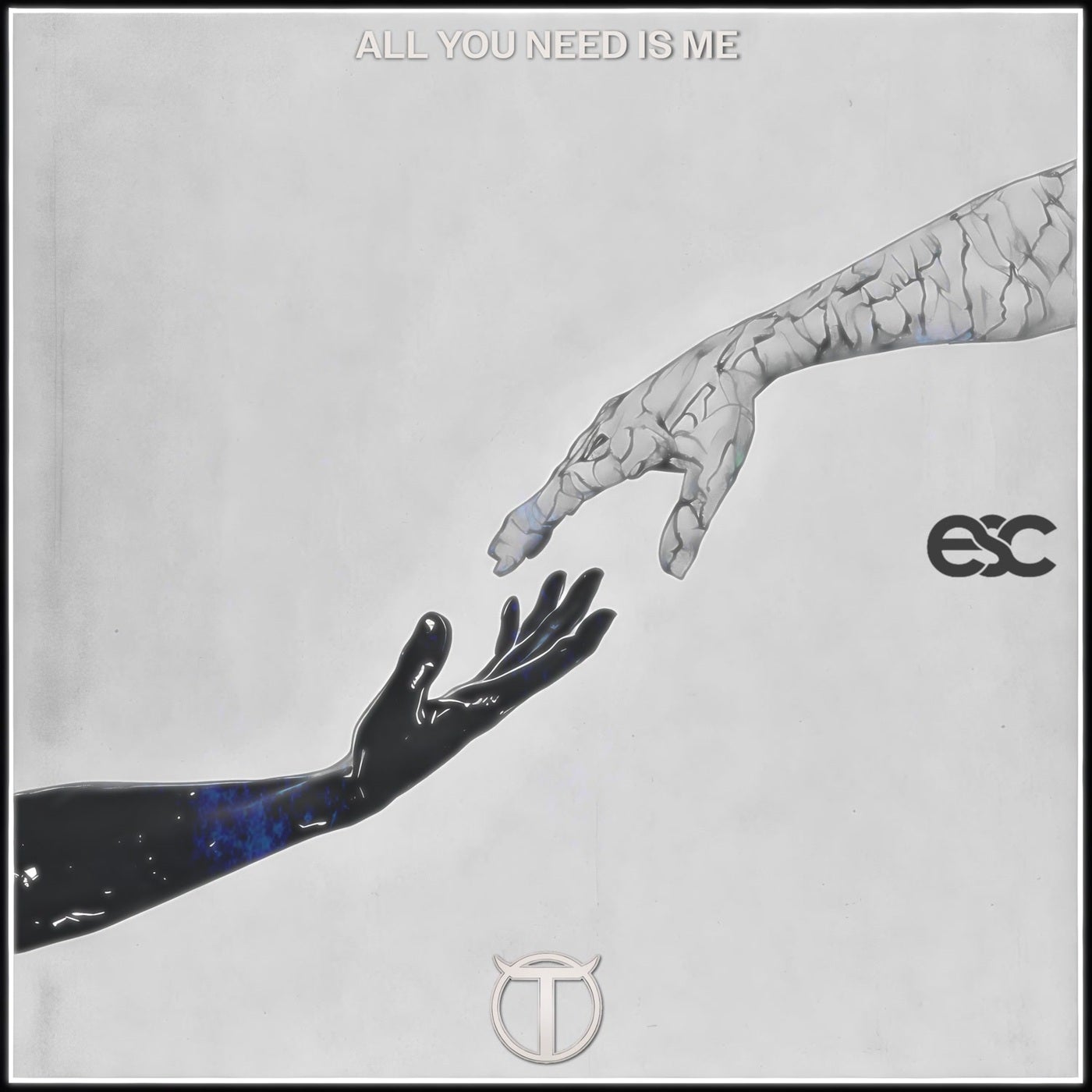 All You Need Is Me