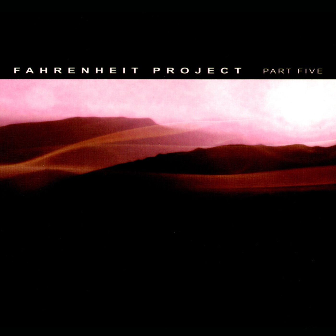Fahrenheit Project, Pt. 5