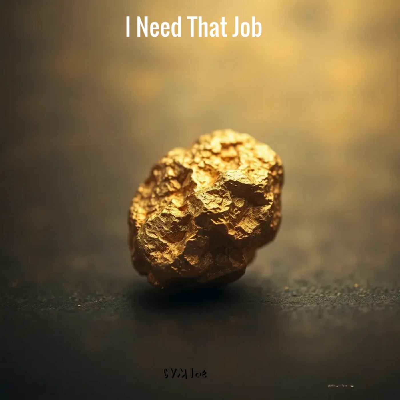 I Need That Job