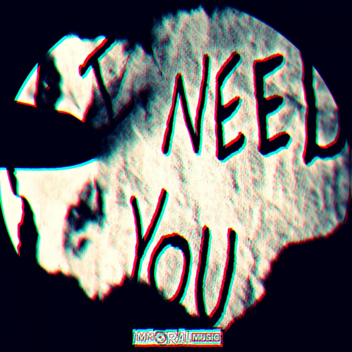 I Need You