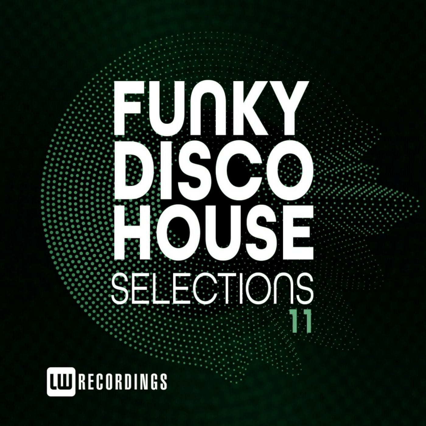 Funky Disco House Selections, Vol. 11