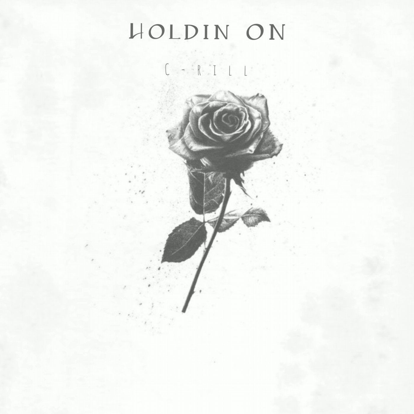 Holdin On