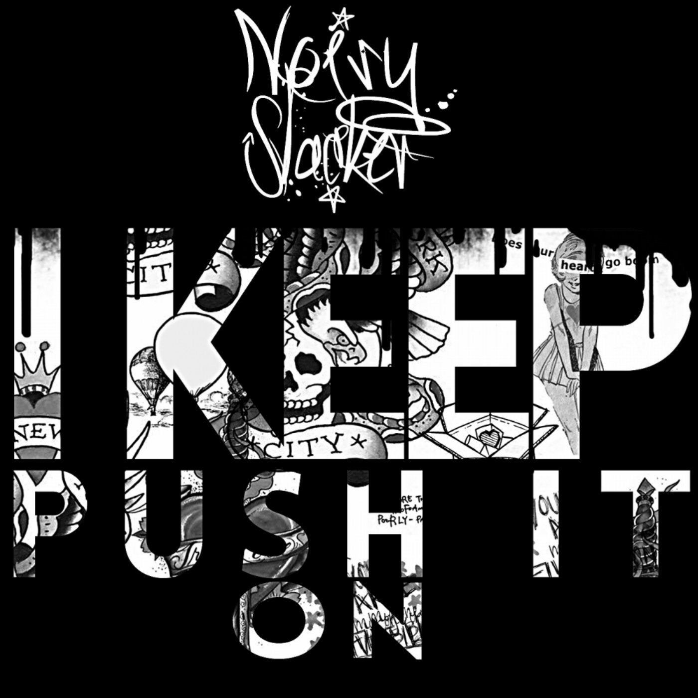 I Keep Push It On