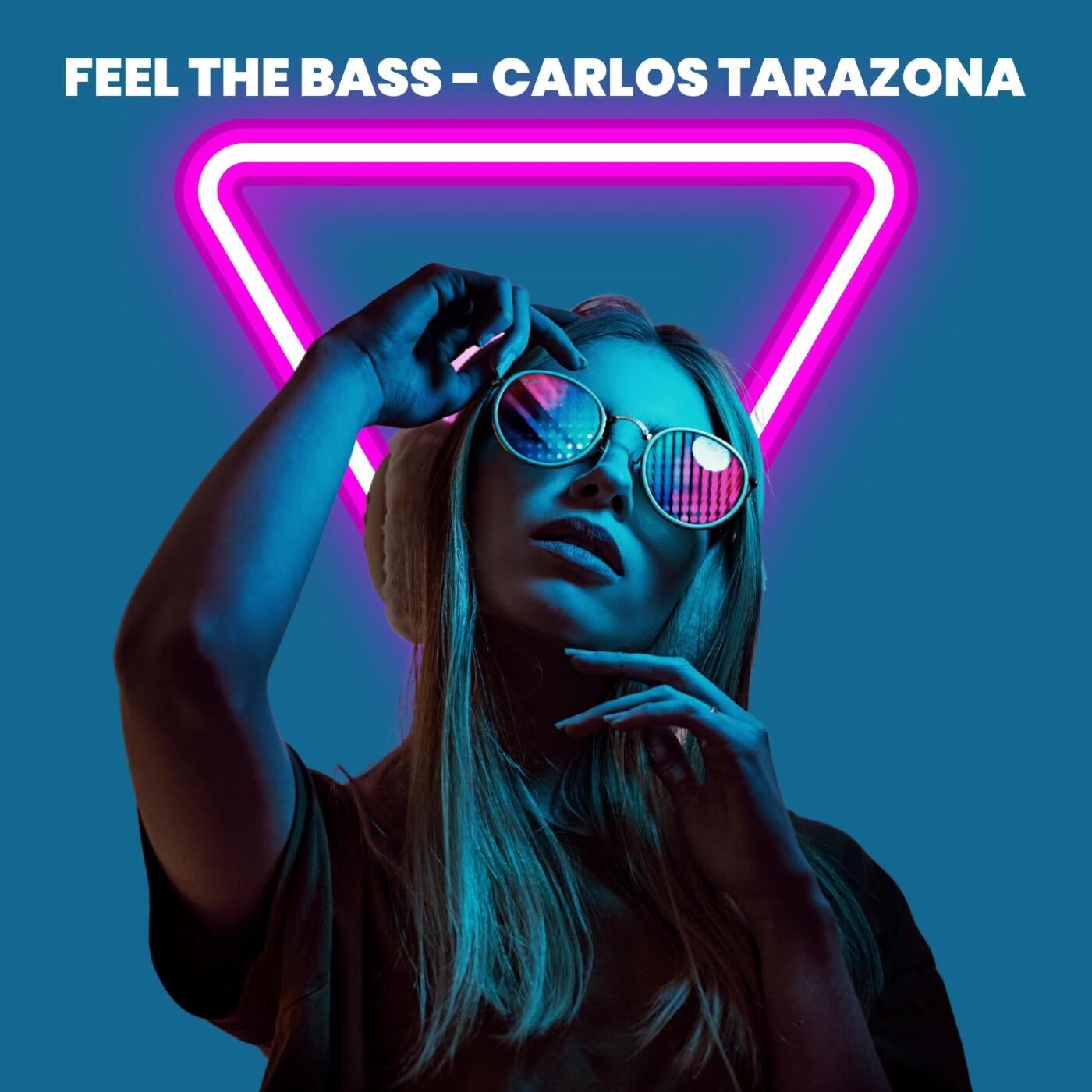 Feel The Bass