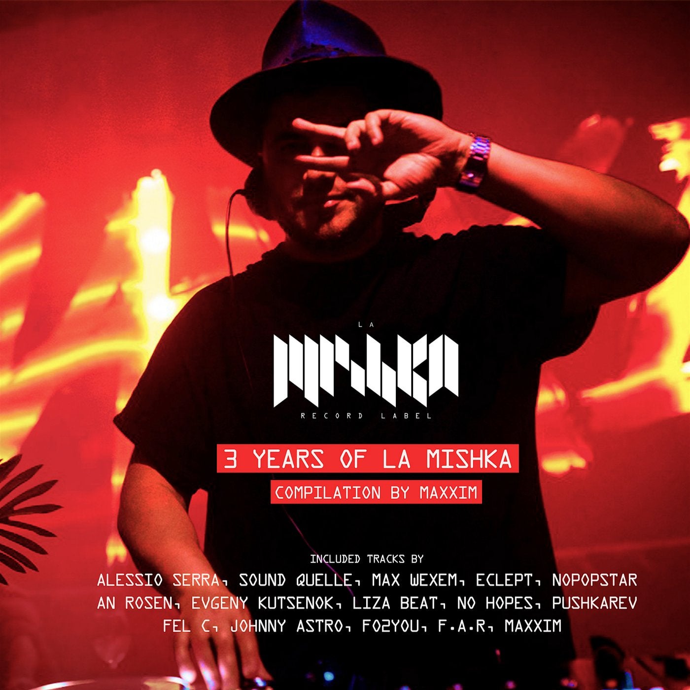 3 Years of La Mishka (DJ Edition) [Compiled by Maxxim]