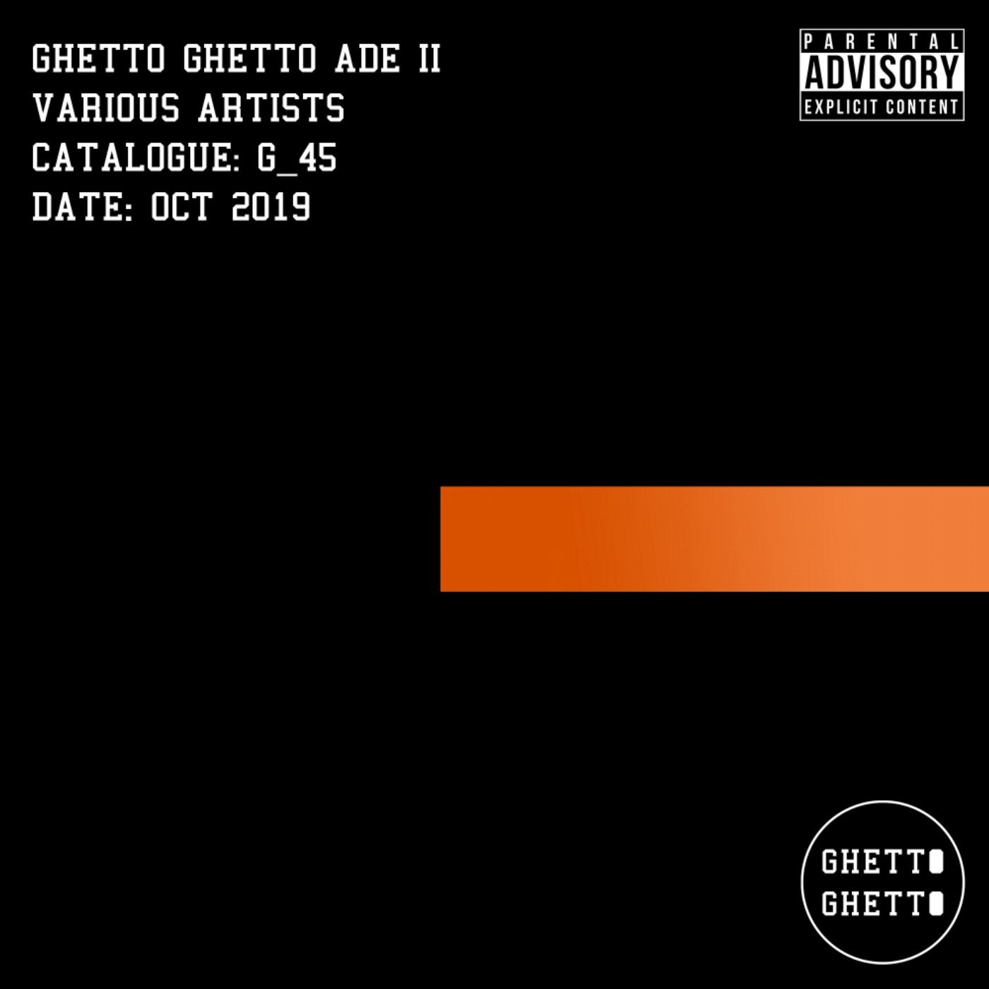 Ghetto Ghetto ADE II