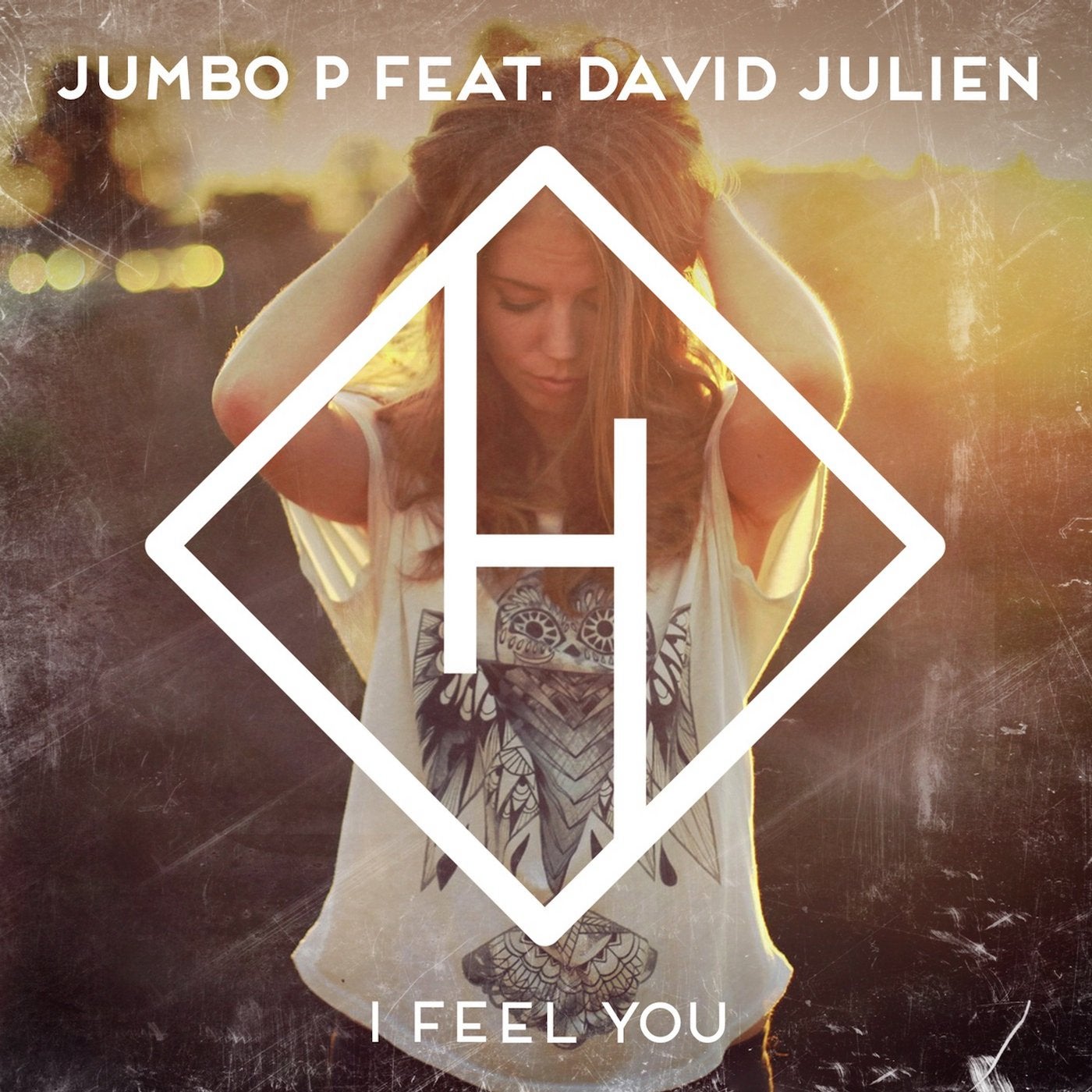 I Feel You Feat. David Julien