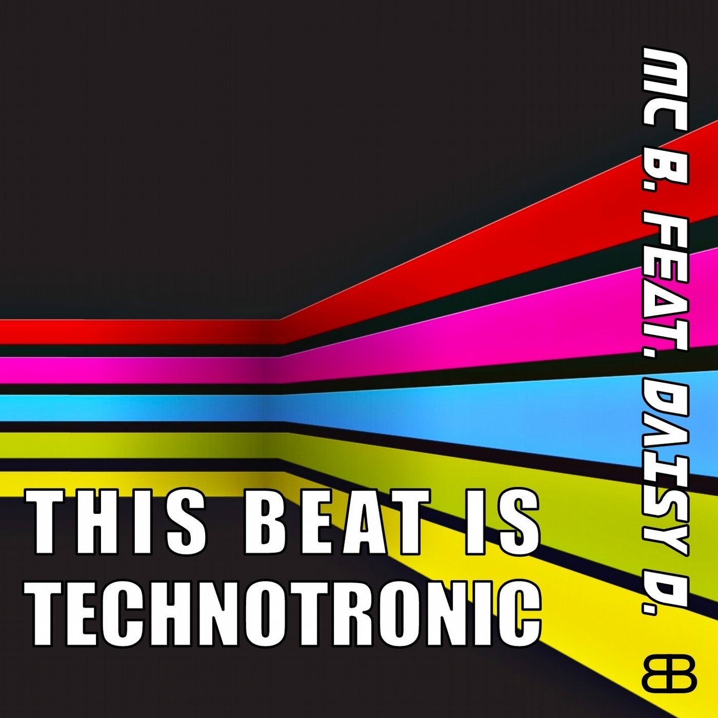 This Beat Is Technotronic (feat. Daisy Dee)