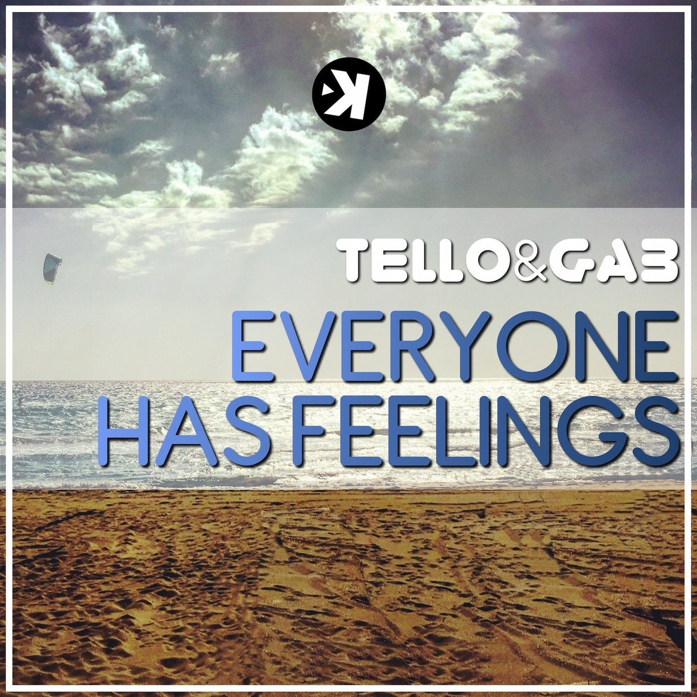 Everyone Has Feelings