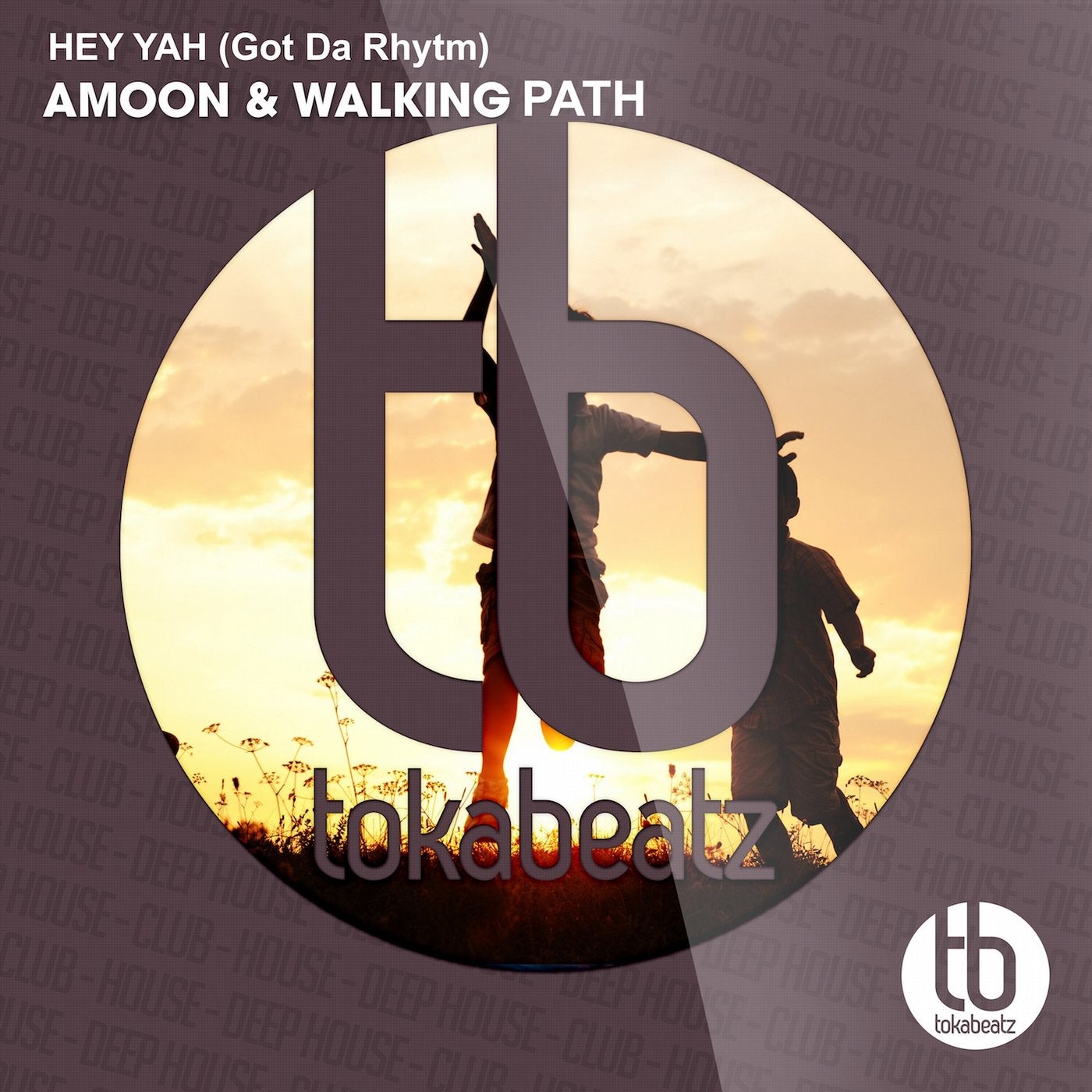 Walking Path, Amoon (AT) - Hey Yah (Got da Rhytm) [Toka Beatz