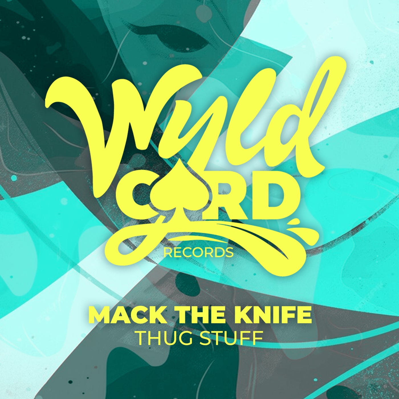 Mack The Knife –  Thug Stuff [WyldCard]