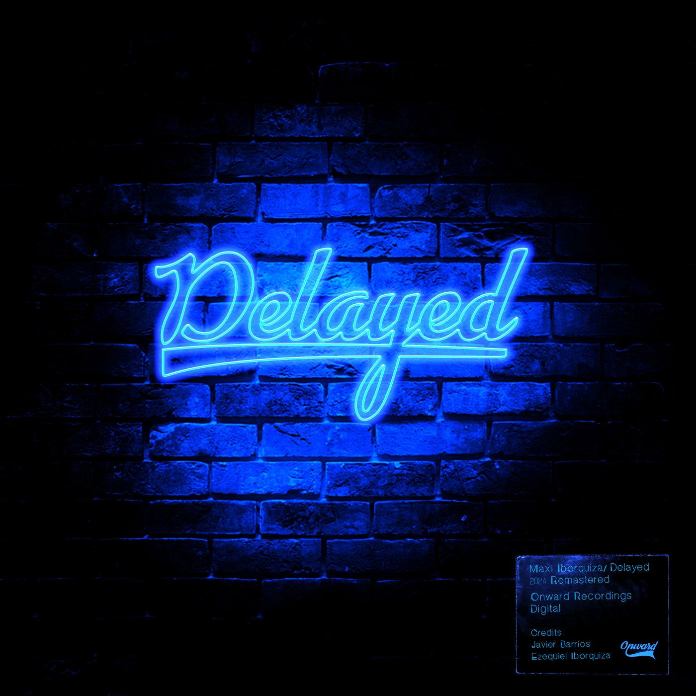 Maxi Iborquiza –  Delayed [Onward Recordings]