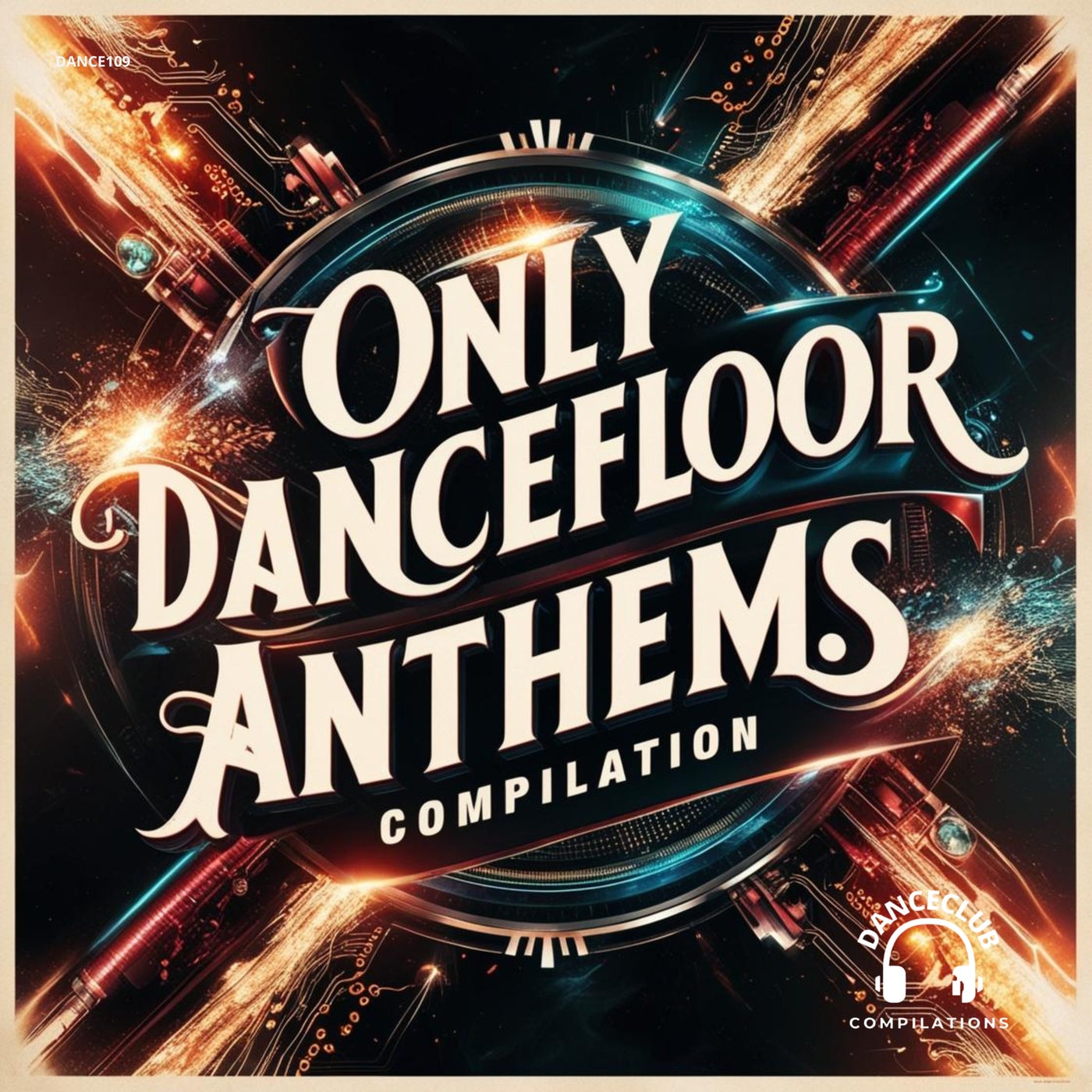 Only Dancefloor Anthems Compilation
