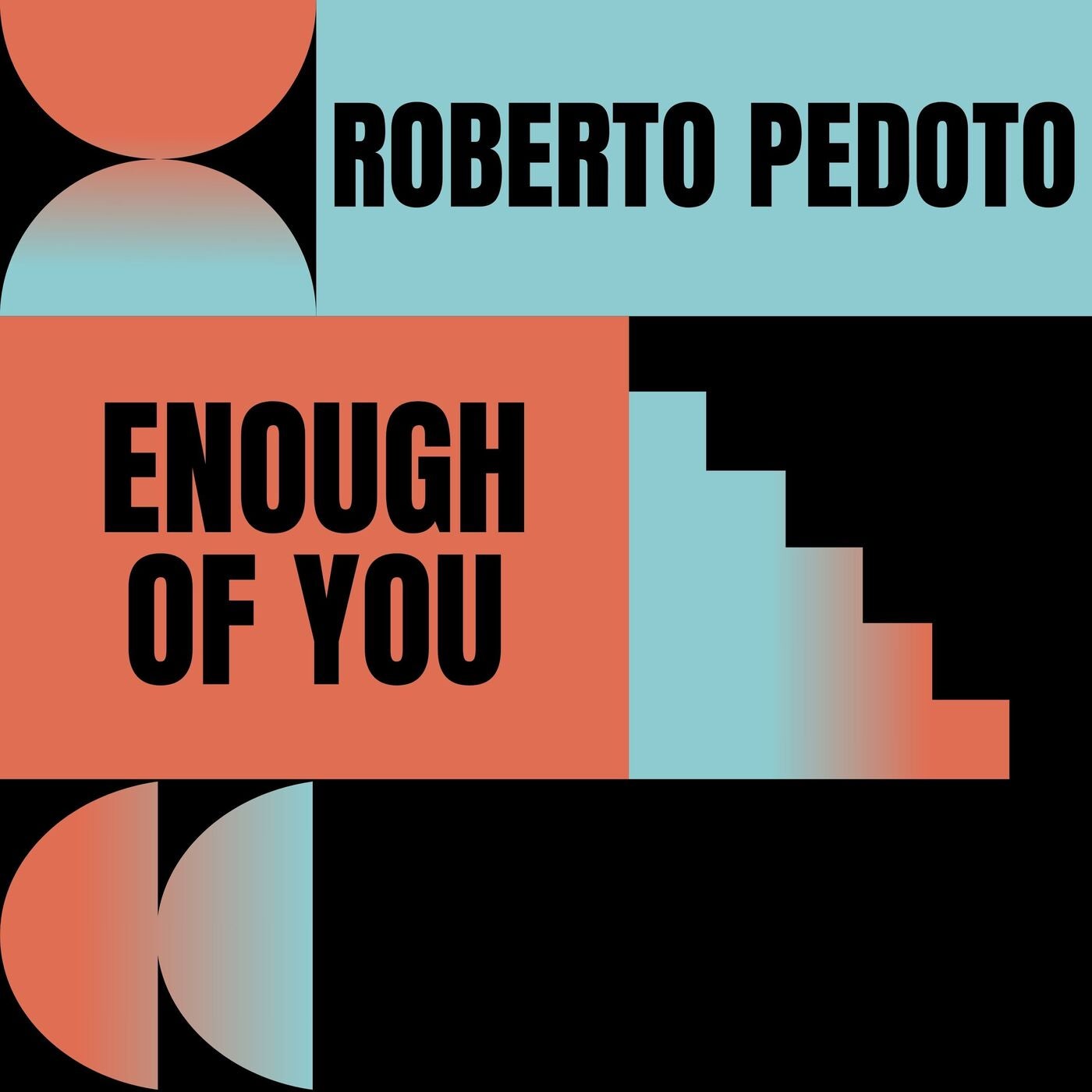 Enough Of You