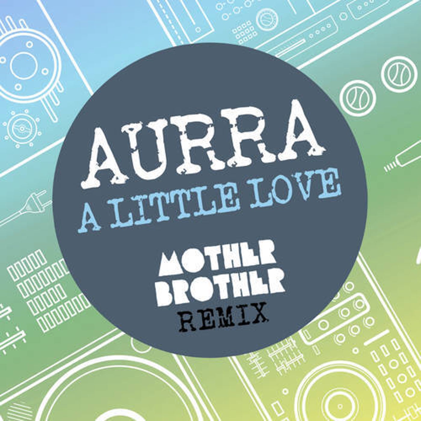A Little Love (Mother Brother Remix)