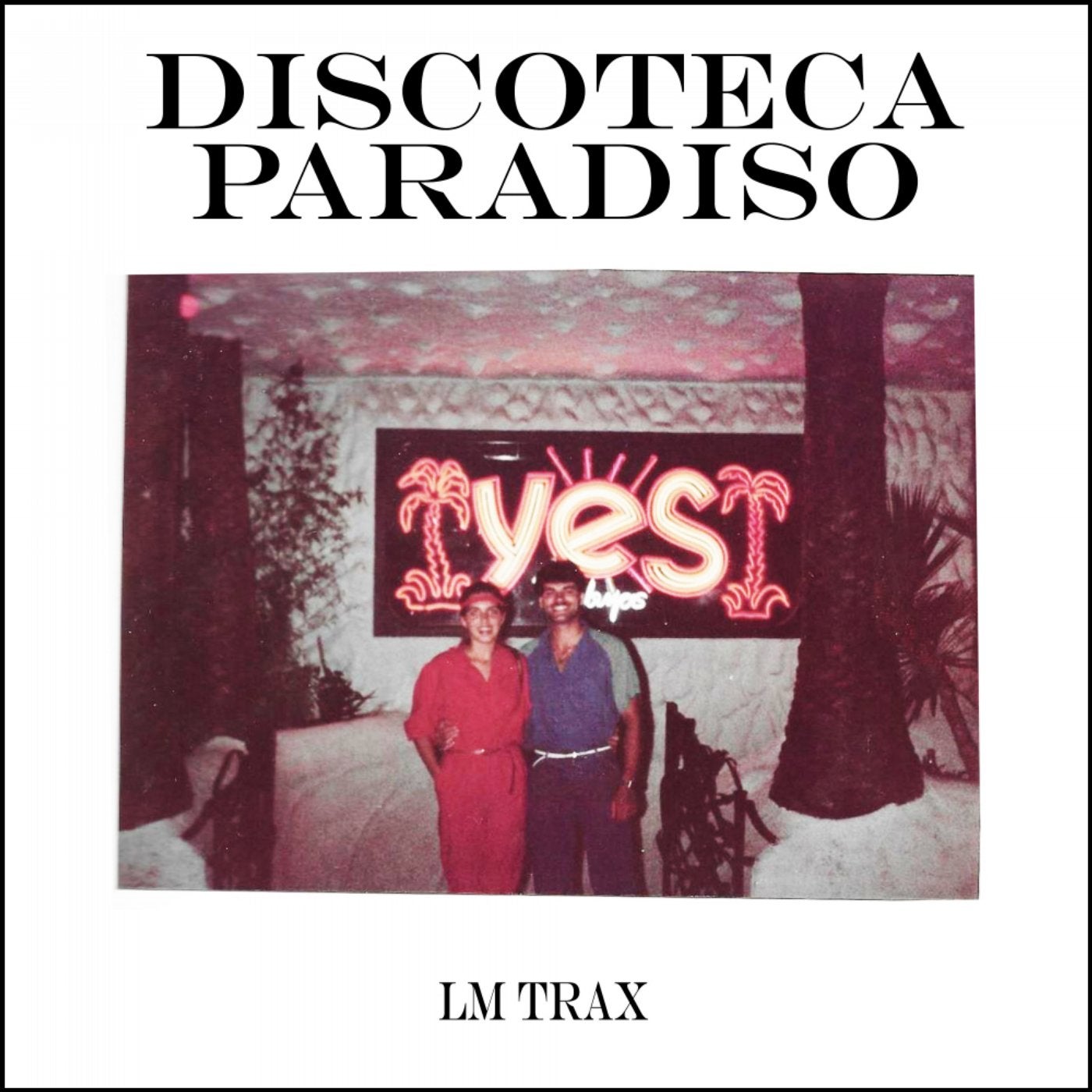 Discoteca Paradiso: A Italo & Nu Disco Inspired Compilation