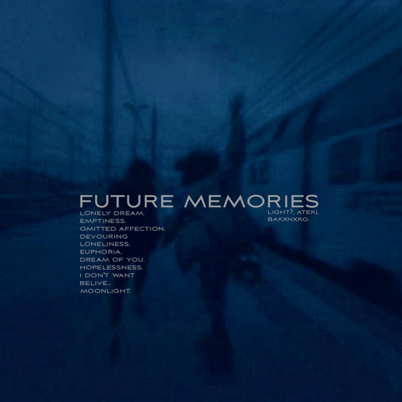 future memories.