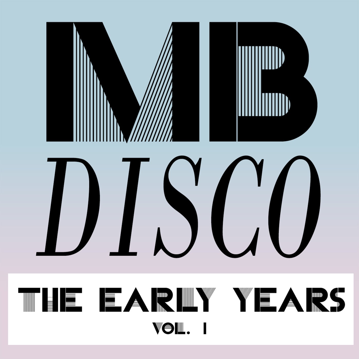 MB Disco - The Early Years Vol. 1