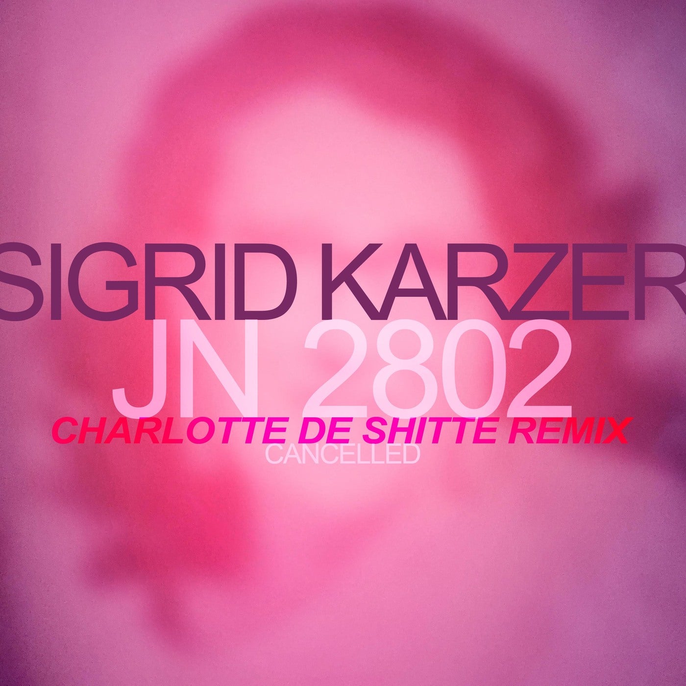 JN 2802 (Charlotte de Shitte Remix)
