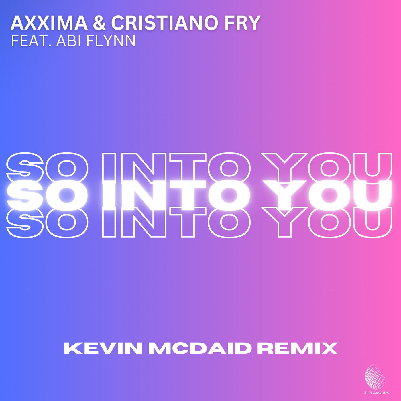 So Into You (Kevin McDaid Remix)