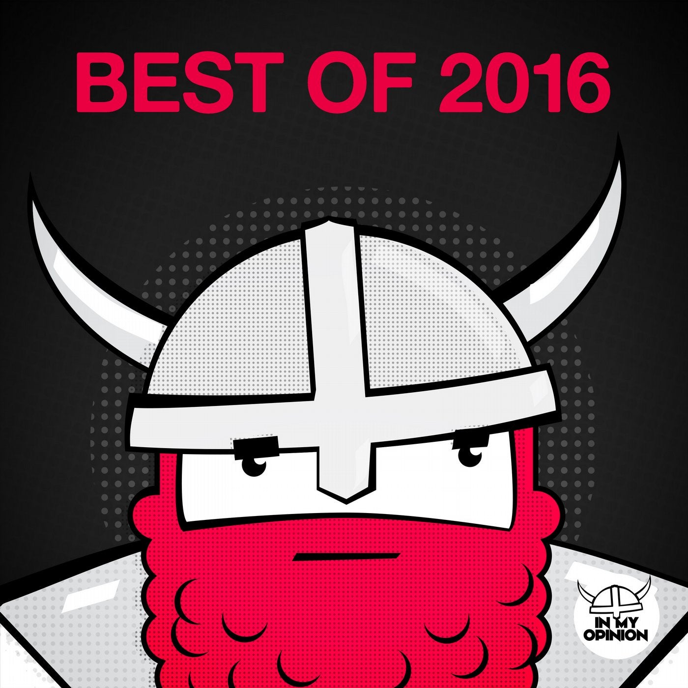 In My Opinion - Best Of 2016 - Extended Versions
