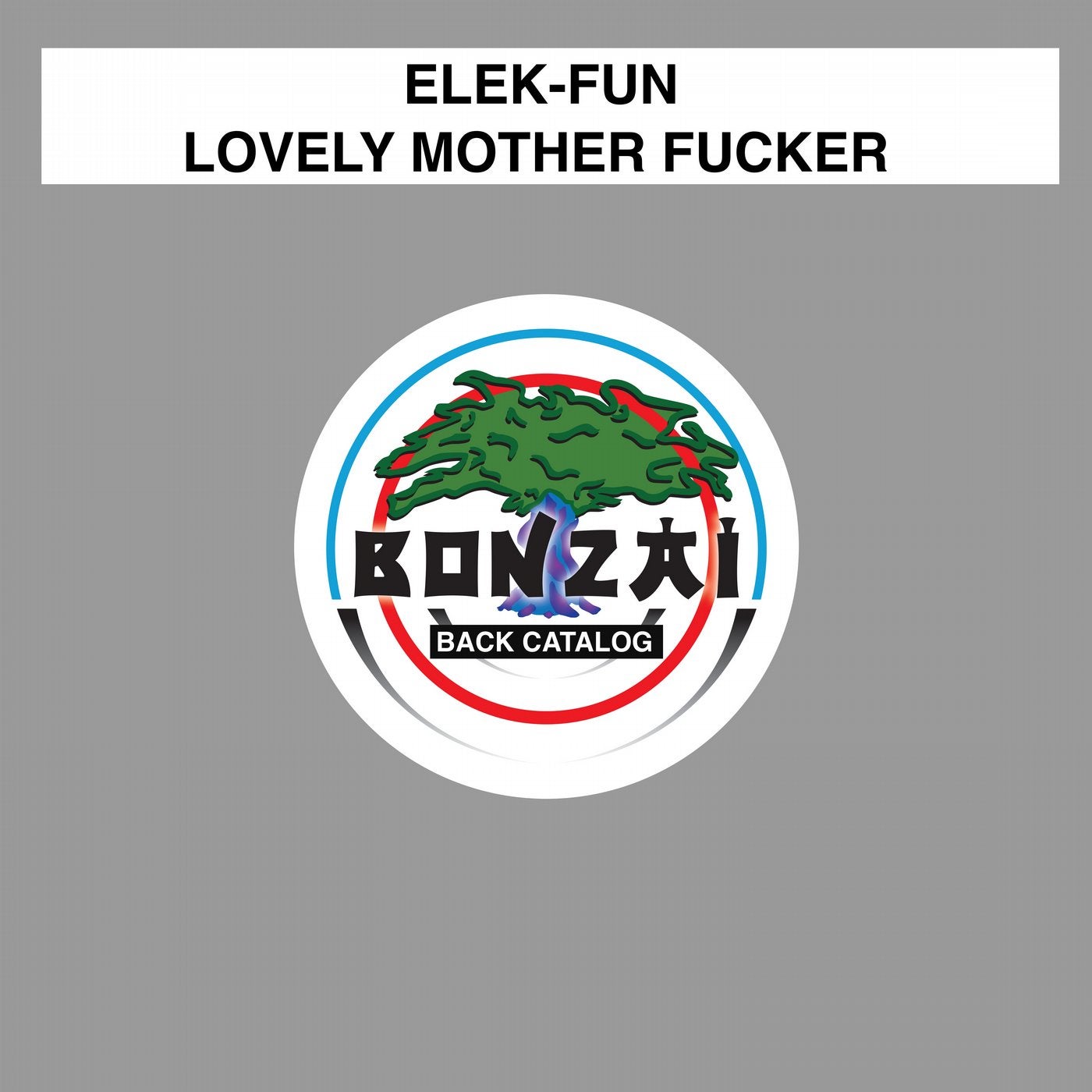 Lovely Mother Fucker EP