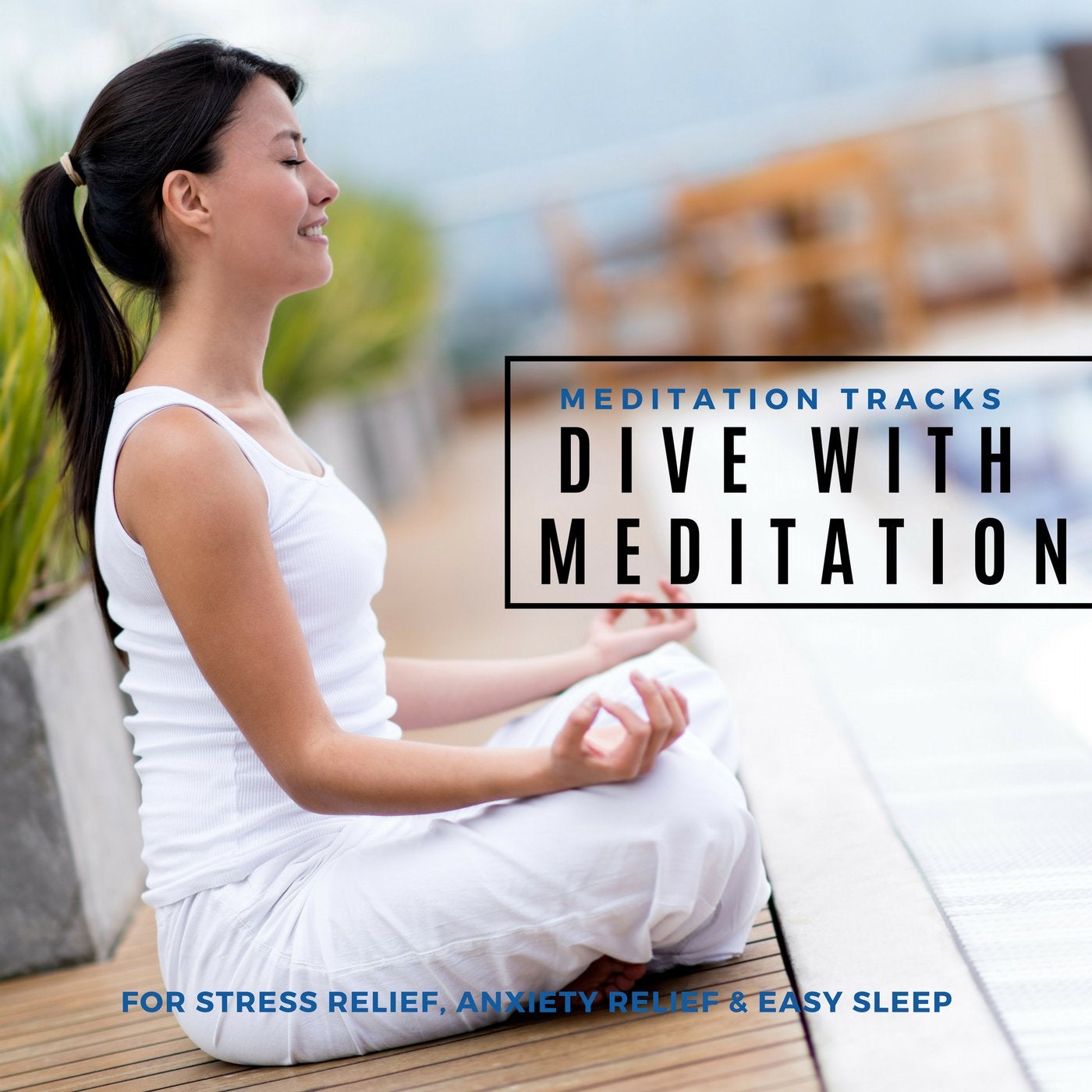 Dive With Meditation - Meditation Tracks For Stress Relief, Anxiety Relief & Easy Sleep