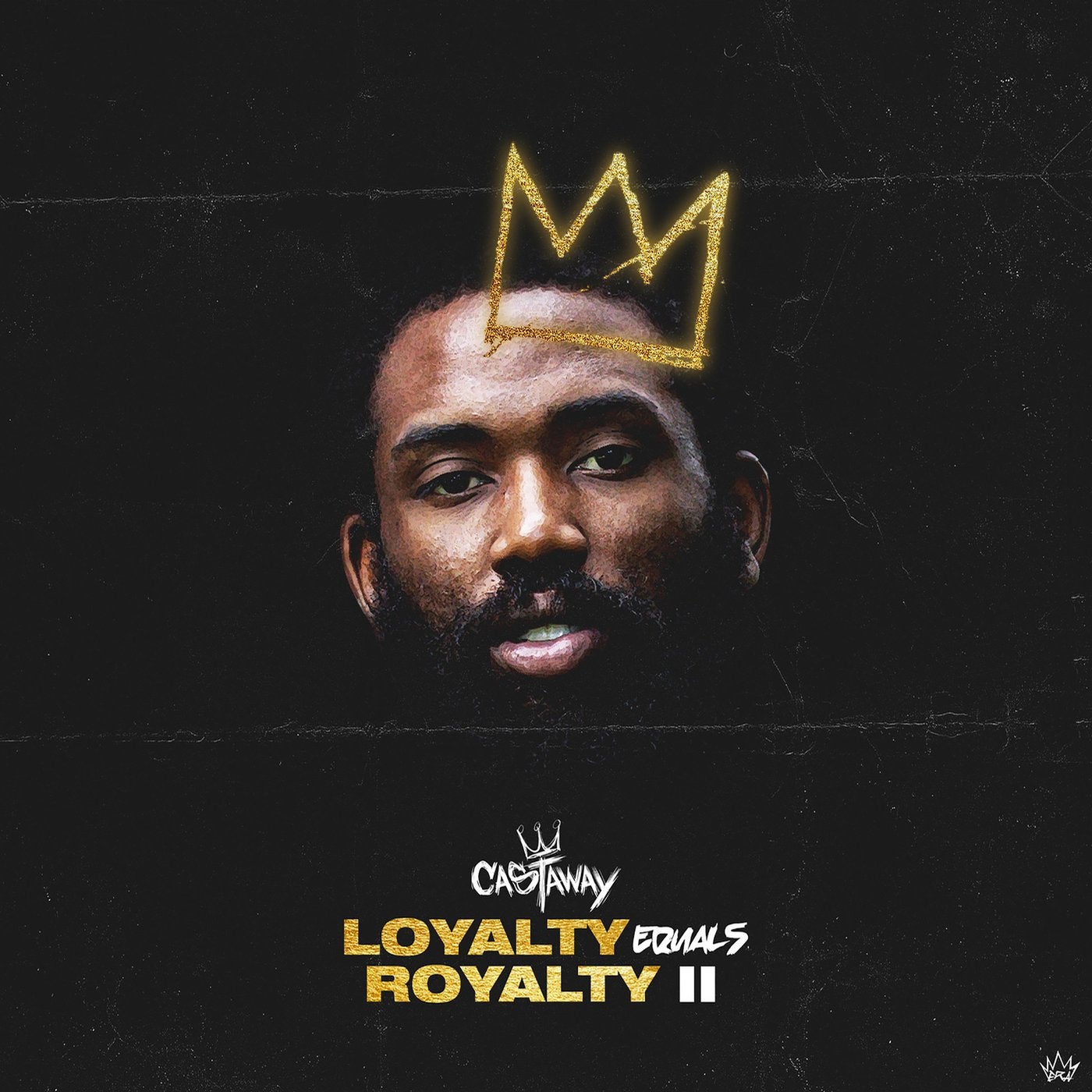 Loyalty Equals Royalty II